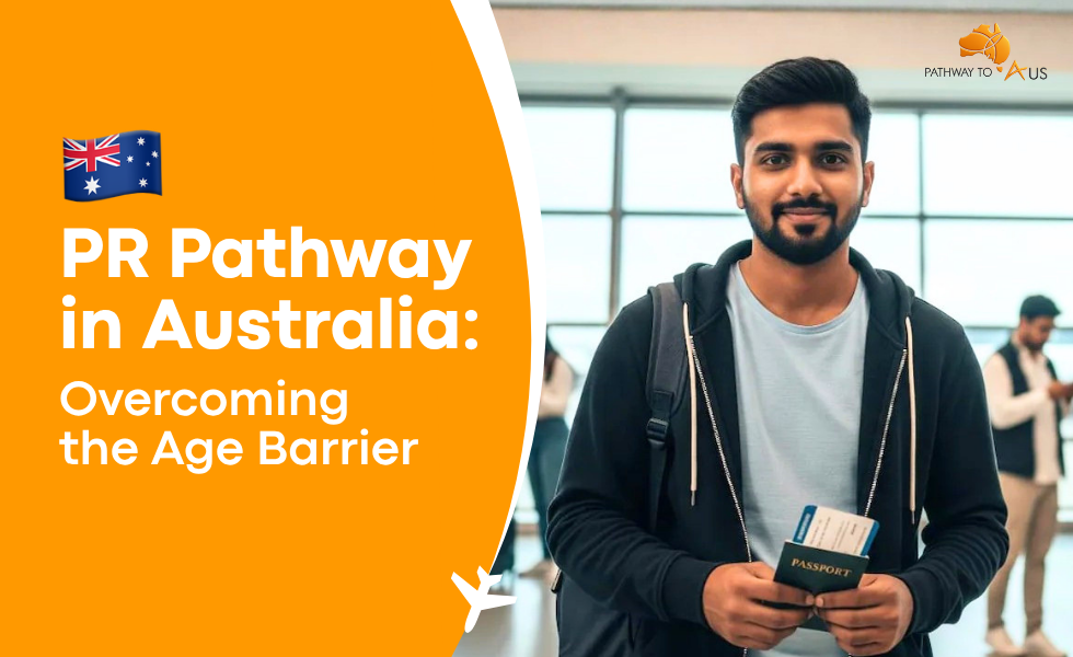 PR Pathway in Australia: Overcoming the Age Barrier